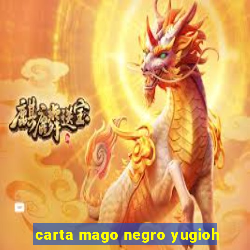 carta mago negro yugioh